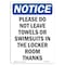 Signmission OSHA Notice, 7" Height, Please Do Not Leave Towels Or Sign, 7" X 5", Portrait OS-NS-D-57-V-17399 - alternate 1